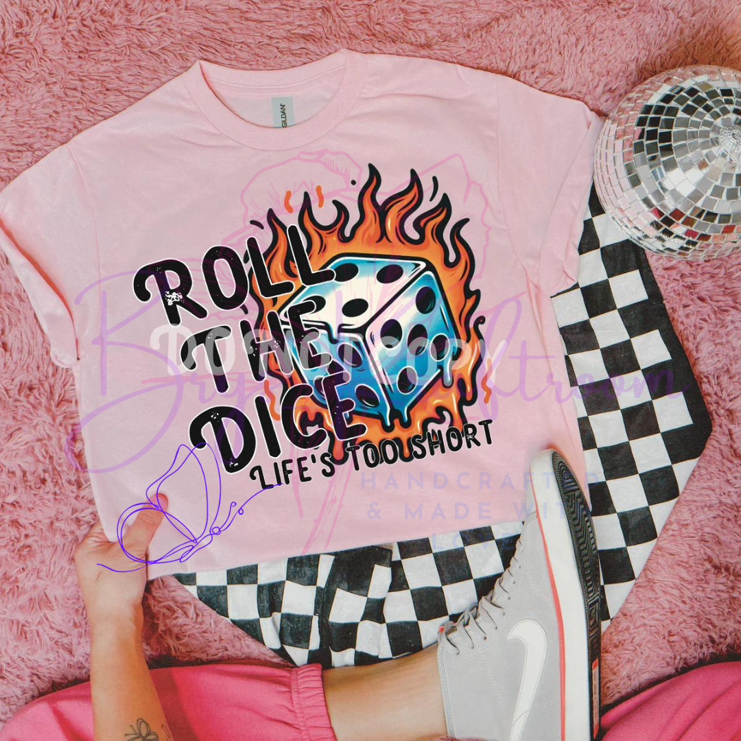 Roll The Dice 11” DTF