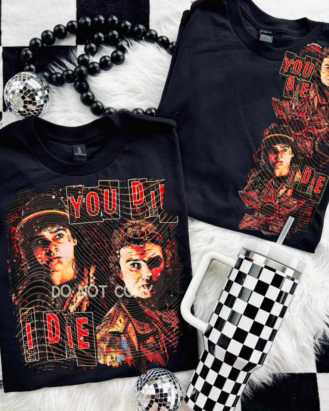You Die, I Die