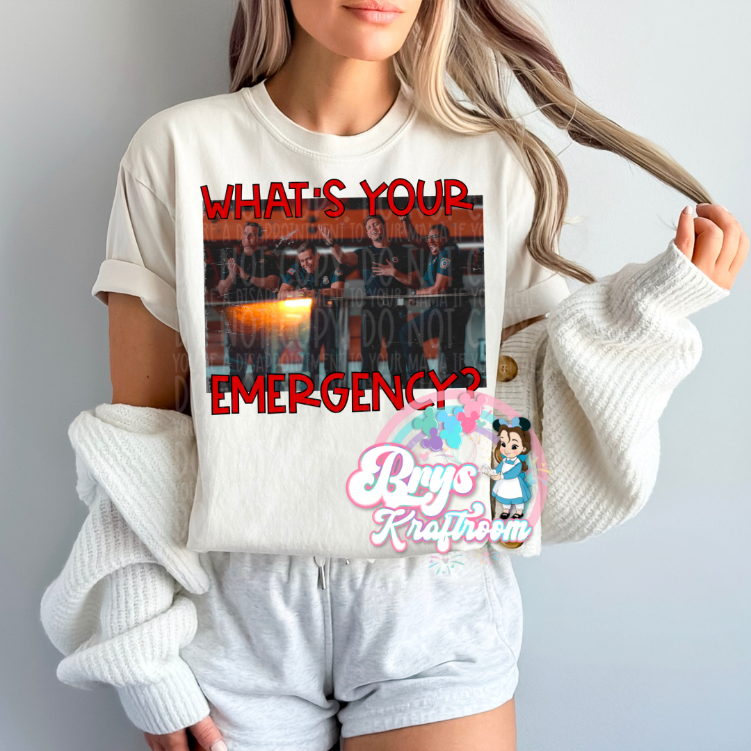 What’s Your Emergency ?