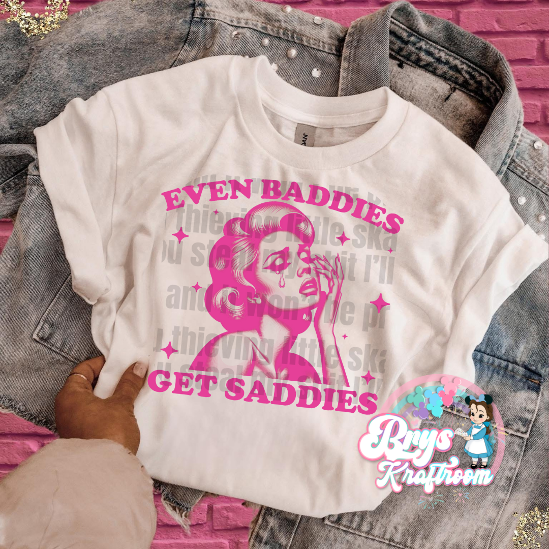 Even Baddies Get Saddies (1)