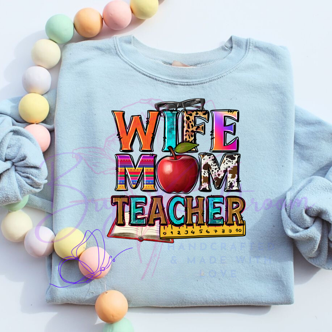 Wife . Mom. Teacher