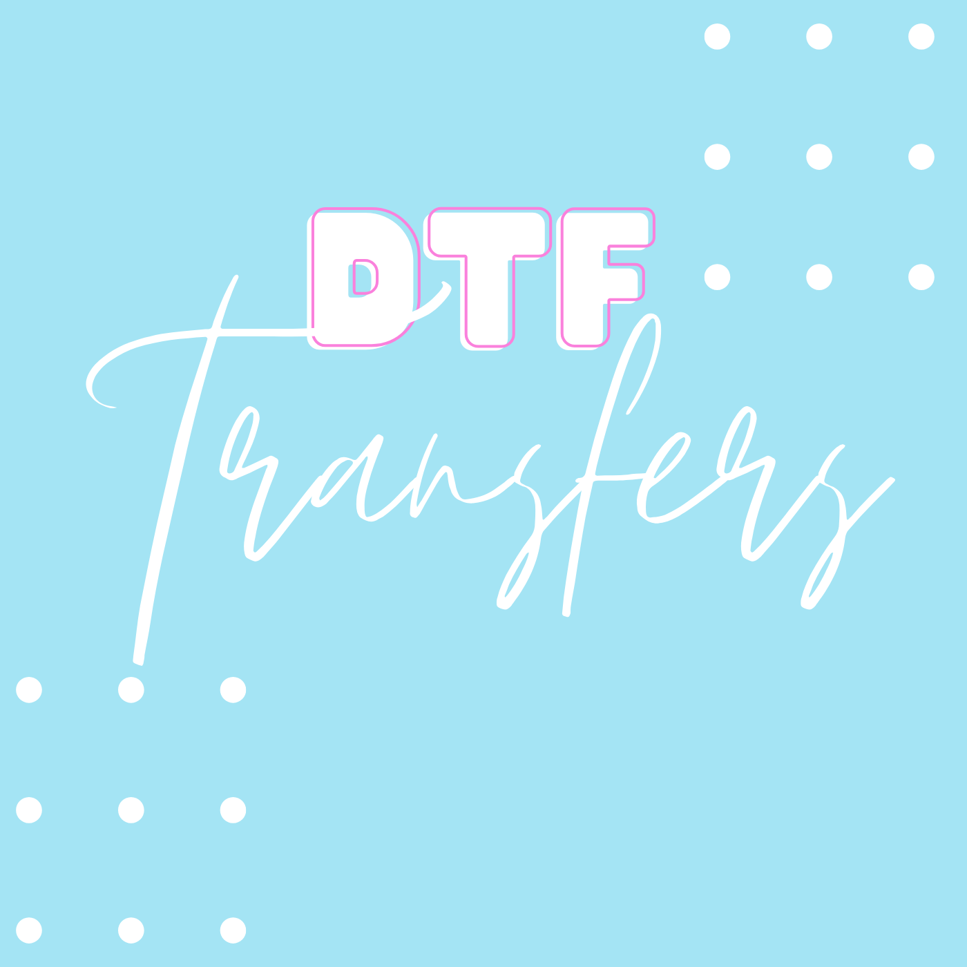 DTF Year round Transfers (old)