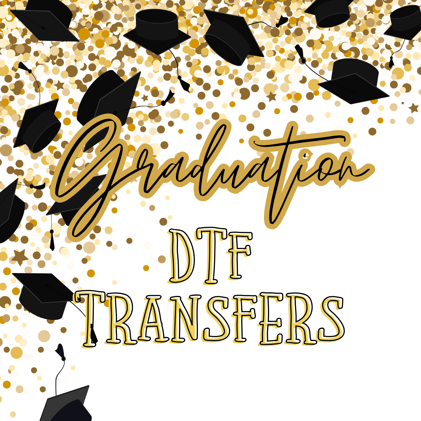 Graduation DTF TRANSFERS