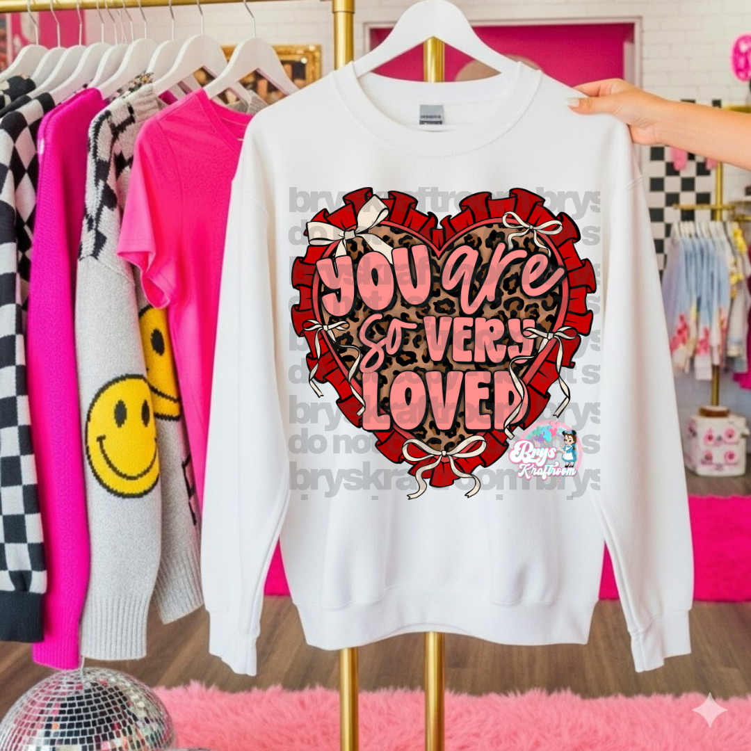 You Are So Very Loved