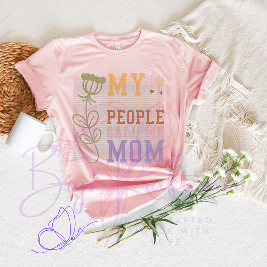 My Fav. people Call me MOM (Flower)  11” DTF Transfer
