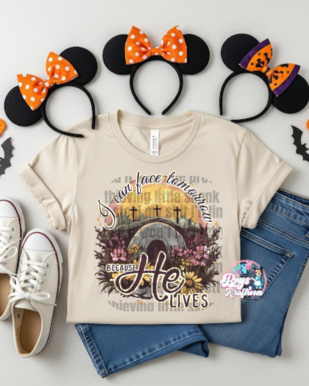 I Can Face Tomorrow Because He Lives