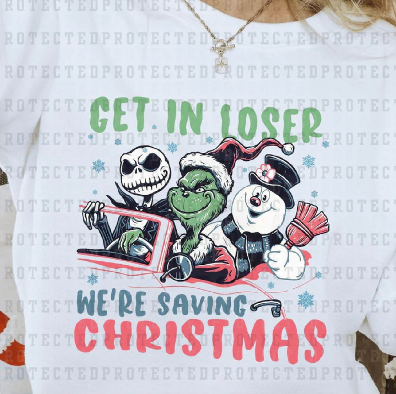 Get in Loser we’re saving Christmas 11” DTF Transfer