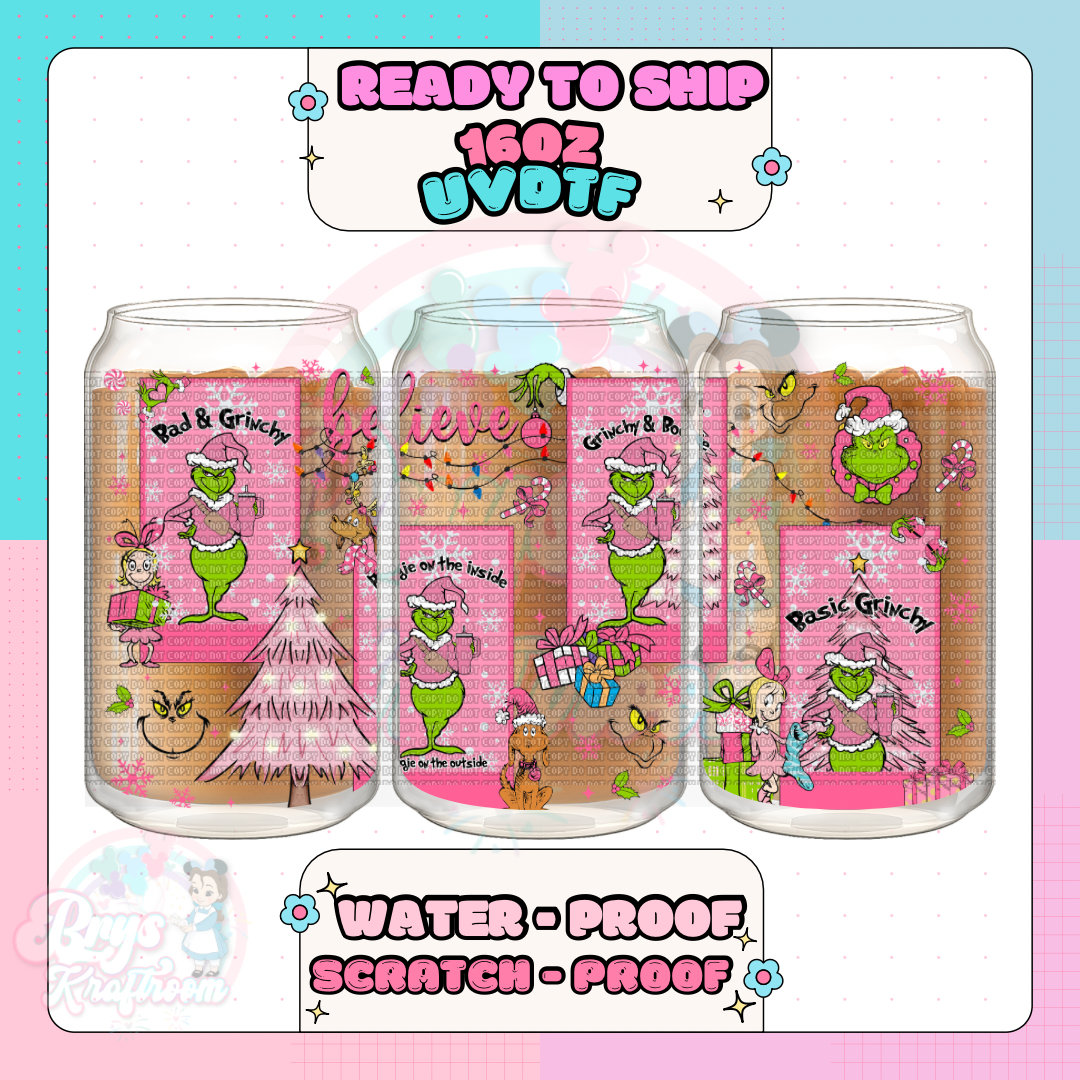 Pink Believe Grinchy (RTS)