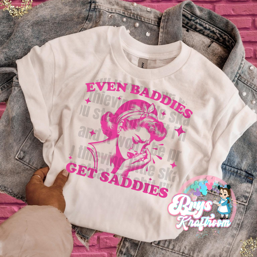 Even Baddies Get Saddies (2)