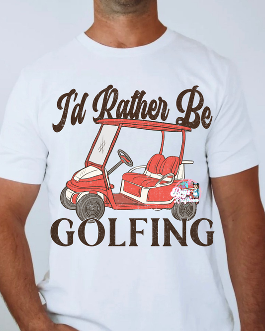 I’d Rather Be Golfing