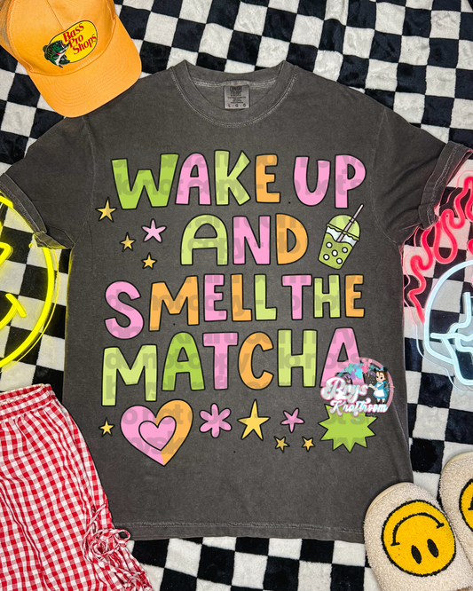 Wake-up and Smell The Matcha