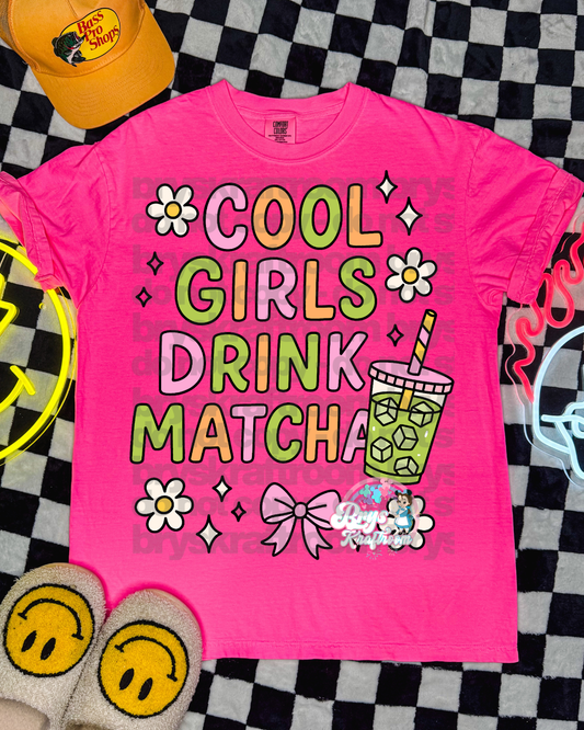 Cool Girls Drink Matcha