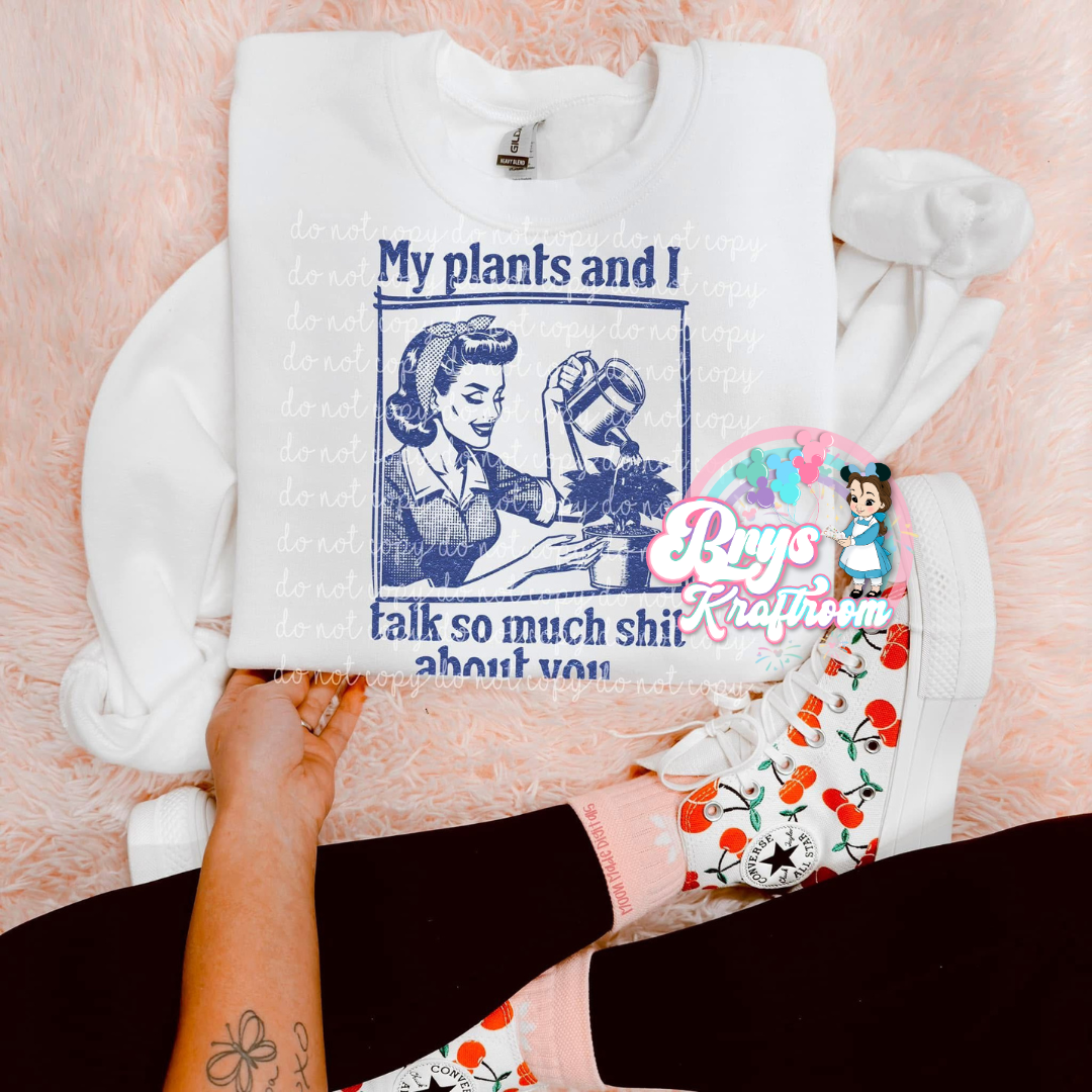 My Plants and I …