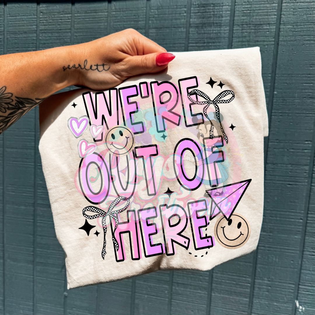 We’re Out of Here