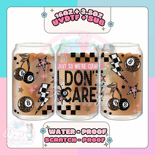 Just so we are clear, I don’t care